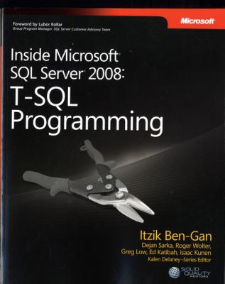 Inside Microsoft® SQL Server® 2008: T-SQL Progr... 0735626022 Book Cover
