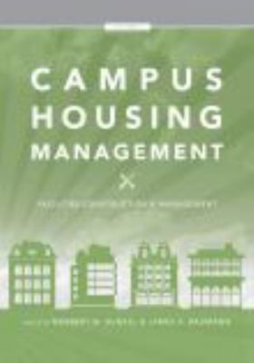 Paperback Campus Housing Management : Facilities Construction and Management Book