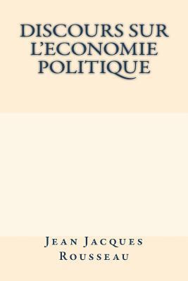 Discours sur l'economie politique [French] 1722076631 Book Cover