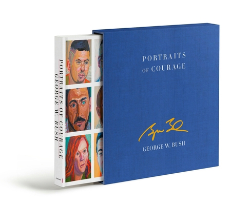 Portraits of Courage Deluxe Signed Edition: A C... 0804189773 Book Cover