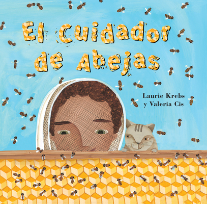 El Cuidador de Abejas [Spanish] 1646864344 Book Cover