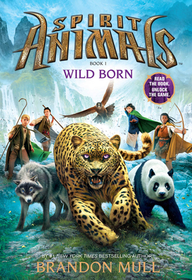 Wild Born (Spirit Animals, Book 1): Volume 1 0545522439 Book Cover