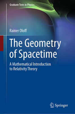 The Geometry of Spacetime: A Mathematical Intro... 3031161386 Book Cover
