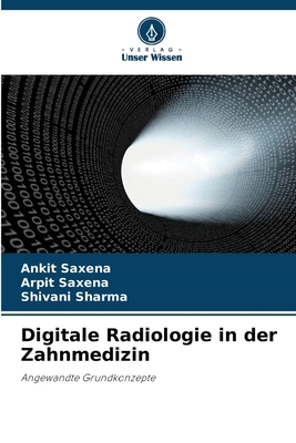 Digitale Radiologie in der Zahnmedizin [German] 6208599296 Book Cover