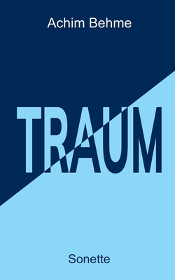 TRAUM - Sonette [German] 3347191935 Book Cover