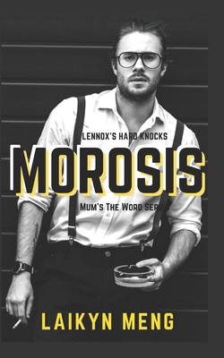 Morosis: Lennox's Hard Knocks B08M2FXZKH Book Cover
