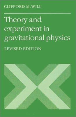 Theory and Experiment in Gravitational Physics 0521439736 Book Cover