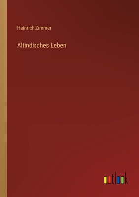 Altindisches Leben [German] 3368230204 Book Cover