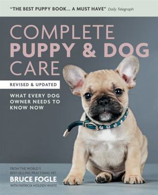 Complete Puppy & Dog Care            Book Cover