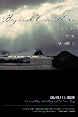 Beyond Cape Horn: Travels in the Antarctic 0815412355 Book Cover
