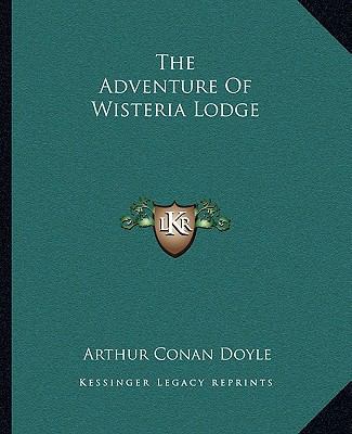 The Adventure of Wisteria Lodge 1162687231 Book Cover