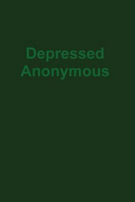 Depressed Anonymous 3rd Edition 1929438141 Book Cover