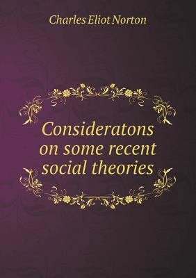 Consideratons on some recent social theories 5518783523 Book Cover