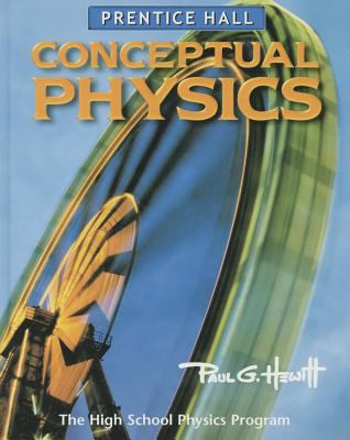 Conceptual Physics 3e Student Edition 2002c 0130542547 Book Cover