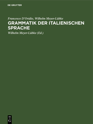 Grammatik Der Italienischen Sprache [German] 3112662490 Book Cover