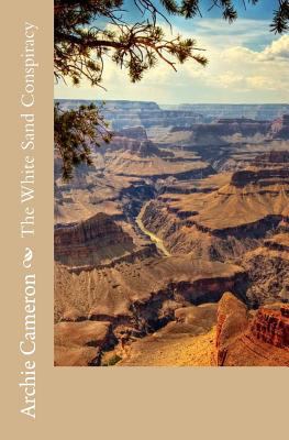 The White Sand Conspiracy 1499386737 Book Cover