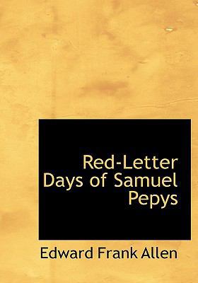 Red-Letter Days of Samuel Pepys [Large Print] 1115386220 Book Cover