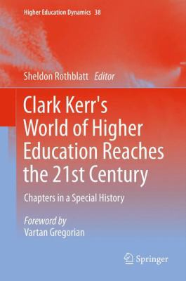 Clark Kerr's World of Higher Education Reaches ... 9400796838 Book Cover