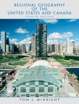 Regional Geography of the United States and Canada 0131014730 Book Cover