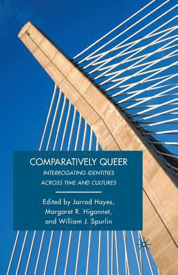 Comparatively Queer: Interrogating Identities A... 134928890X Book Cover
