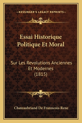 Essai Historique Politique Et Moral: Sur Les Re... [French] 1166778363 Book Cover