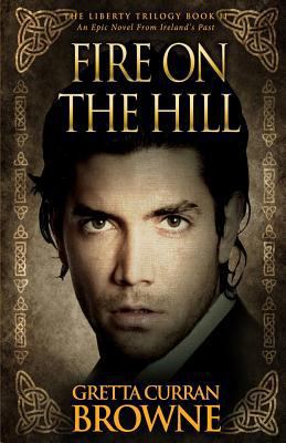 Fire On The Hill 0992737419 Book Cover