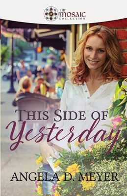 This Side of Yesterday 0692896341 Book Cover
