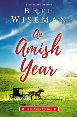 An Amish Year: Four Amish Stories 0310354641 Book Cover