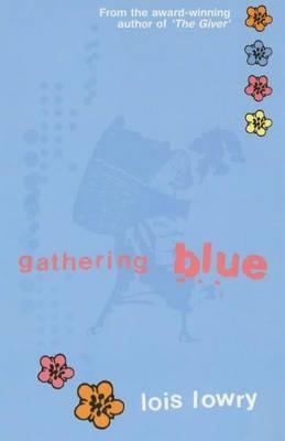 Gathering Blue 0747555923 Book Cover