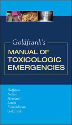 Goldfrank's Manual of Toxicologic Emergencies 007144310X Book Cover