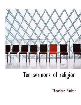Ten Sermons of Religion 1117999009 Book Cover