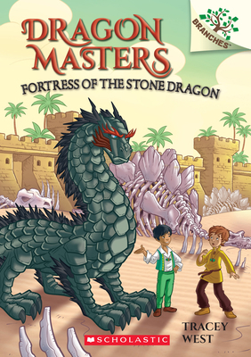 Fortress of the Stone Dragon: A Branches Book (... 1338540319 Book Cover