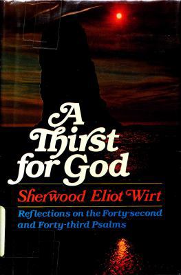 A thirst for God: Reflections on the Forty-seco... B002JMQS12 Book Cover