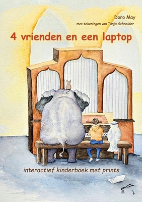 4 vrienden en een laptop: interactief kinderboe... [Dutch] 3961741573 Book Cover