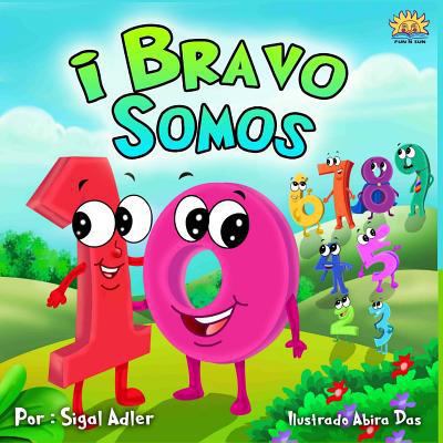 Bravo, Somos 10! [Spanish] 1533221782 Book Cover
