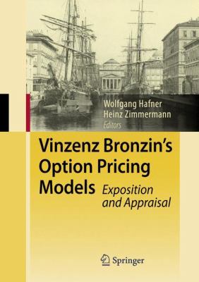 Vinzenz Bronzin's Option Pricing Models: Exposi... 3540857109 Book Cover