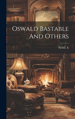 Oswald Bastable And Others 1020807539 Book Cover