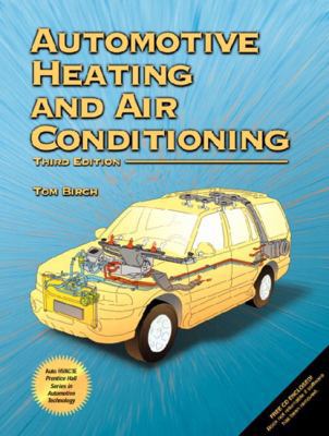 Automotive Heating and Air Conditioning 0130993662 Book Cover