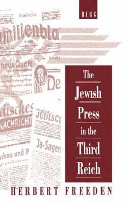 The Jewish Press in the Third Reich 0854966862 Book Cover