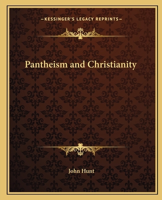 Pantheism and Christianity 1162564318 Book Cover