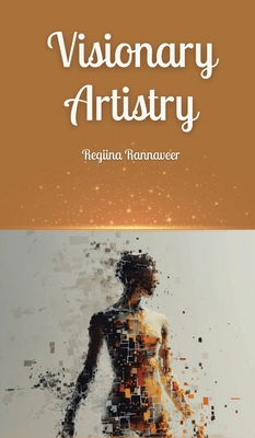 Visionary Artistry 9916878285 Book Cover