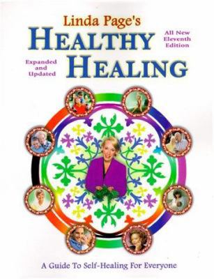 Linda Page's Healthy Healing: A Guide to Self-H... 188433489X Book Cover