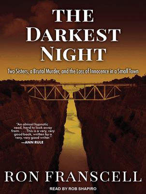 The Darkest Night: Two Sisters, a Brutal Murder... 1494562251 Book Cover