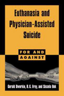 Euthanasia and Physician-Assisted Suicide 1139878352 Book Cover