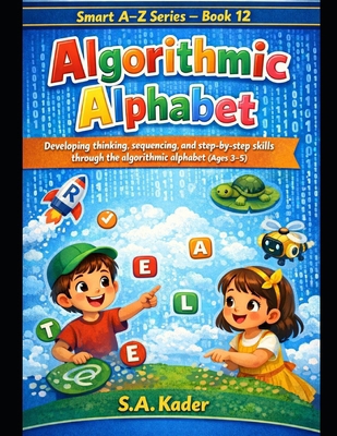Smart A-Z Series - Book 12: Algorithmic Alphabe... B0GP78944G Book Cover