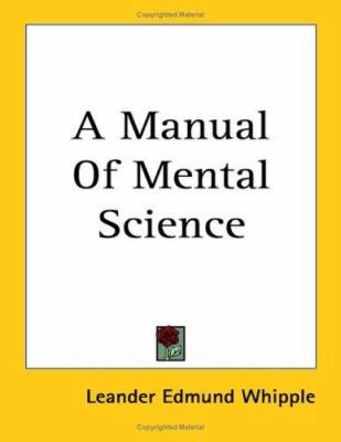 A Manual Of Mental Science 141796779X Book Cover