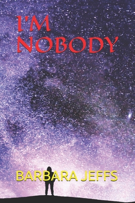 I'm Nobody B084Q9VRDM Book Cover