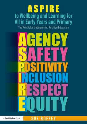 Aspire to Wellbeing and Learning for All in Ear... 1032549483 Book Cover