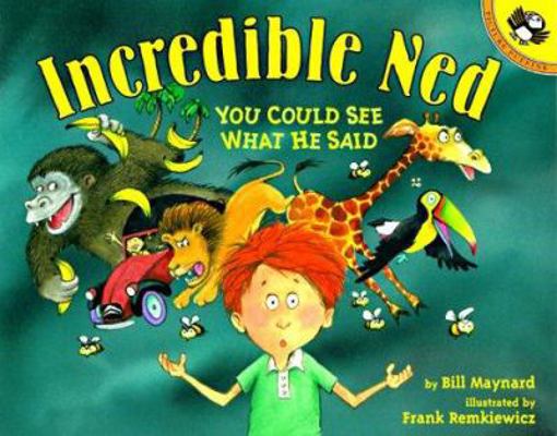Incredible Ned 0698118138 Book Cover