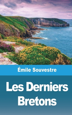 Les Derniers Bretons [French] 1006743758 Book Cover